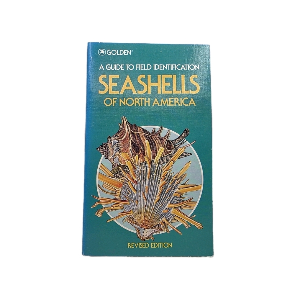 A Guide to Field Identification Seashells of North America - Revised Version